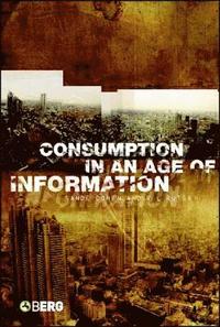 bokomslag Consumption in an Age of Information
