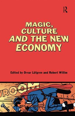 bokomslag Magic, Culture and the New Economy