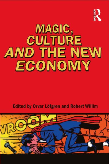 bokomslag Magic, Culture and the New Economy