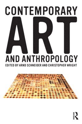 bokomslag Contemporary Art and Anthropology