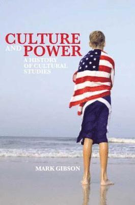 Mark Gibson - Culture and Power, Inbunden