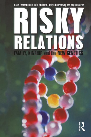 Katie Featherstone, Paul Atkinson, Aditya Bharadwaj, Angus Clarke - Risky Relations, Inbunden