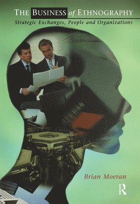 bokomslag Business of Ethnography