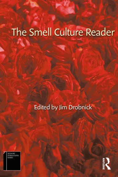 Jim Drobnick - Smell Culture Reader, Inbunden