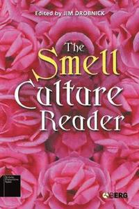 bokomslag The Smell Culture Reader
