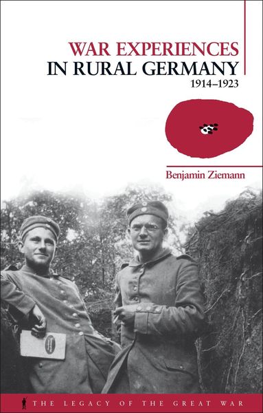 Benjamin Ziemann - War Experiences in Rural Germany, Inbunden
