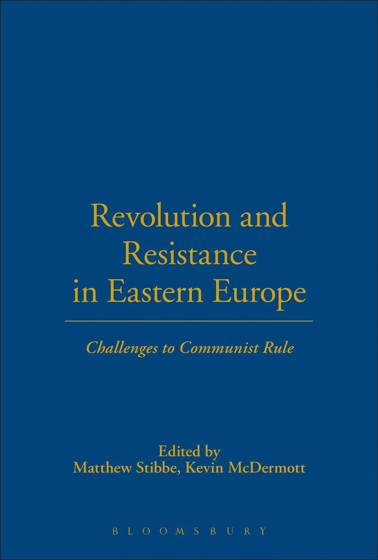 Revolution and Resistance in Eastern Europe