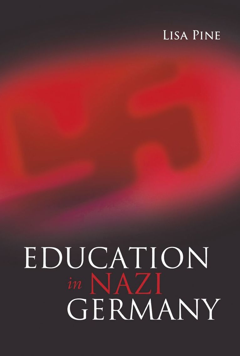 Lisa Pine - Education in Nazi Germany, Häftad