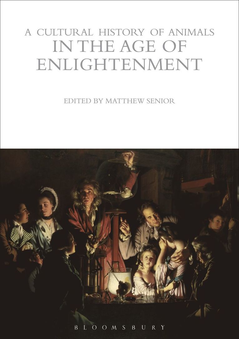 A Cultural History of Animals in the Age of Enlightenment 1