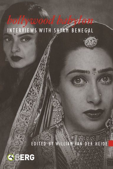 Shyam Benegal, William van der Heide - Bollywood Babylon, Inbunden