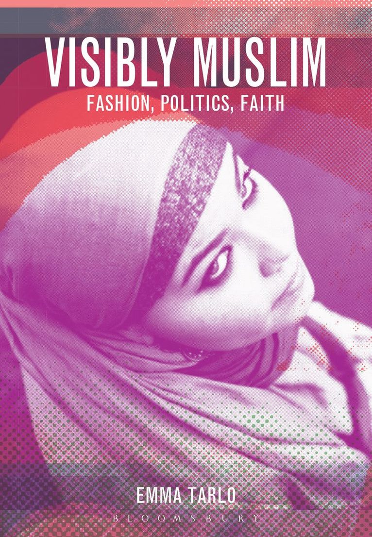 Emma Tarlo - Visibly Muslim, Häftad