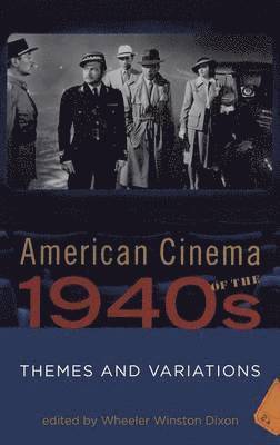 bokomslag American Cinema of the 1940s