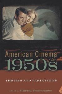 bokomslag American Cinema of the 1950s