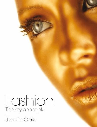 Jennifer Craik - Fashion, Häftad