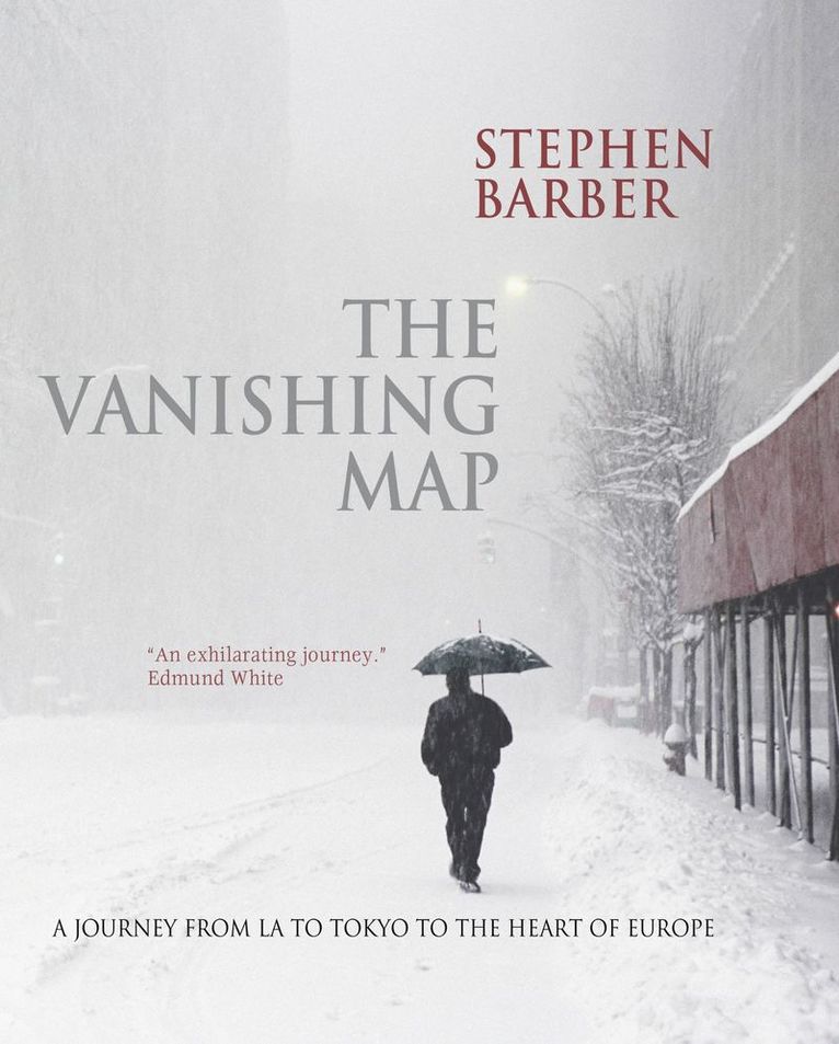 Stephen Barber - Vanishing Map, Inbunden