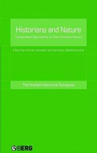bokomslag Historians and Nature