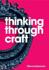 bokomslag Thinking through Craft