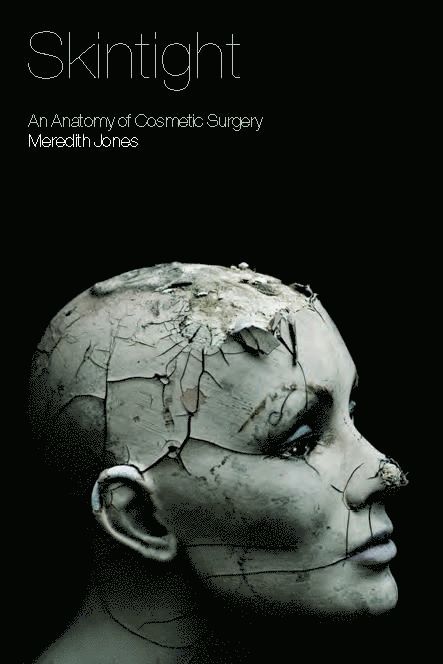 Meredith Jones - Skintight, Inbunden