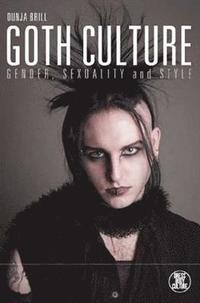 bokomslag Goth Culture