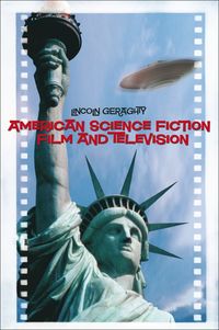 bokomslag American Science Fiction Film and Television