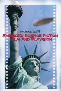 bokomslag American Science Fiction Film and Television