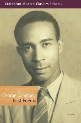 George Campbell - George Campbell: First Poems, Häftad