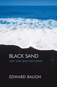 bokomslag Black Sand: New and Selected Poems