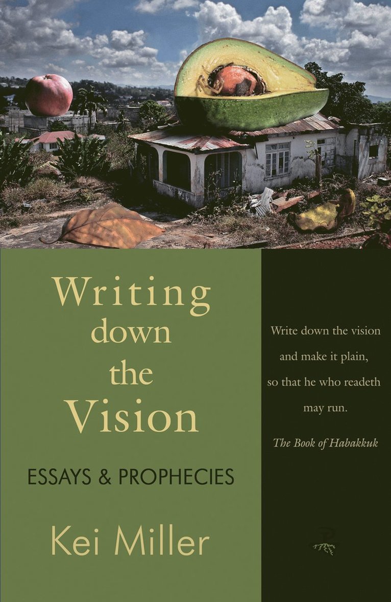 Kei Miller - Writing Down the Vision, Häftad