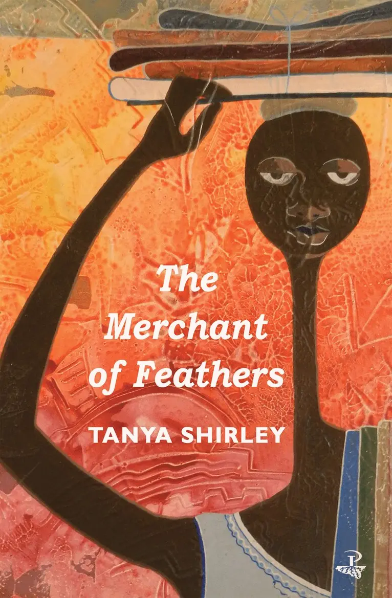 Tanya Shirley - Merchant of Feathers, Häftad. Tillgänglighet: Lägg i varukorg