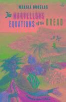 Marcia Douglas - Marvellous Equations of the Dread, Häftad
