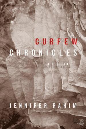 Jennifer Rahim - Curfew Chronicles, Häftad