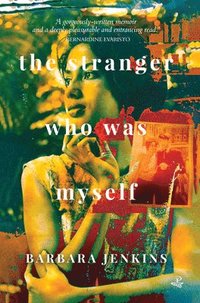 bokomslag The Stranger Who Was Myself
