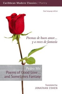 bokomslag Poems of Good Love . . . and Sometimes Fantasy