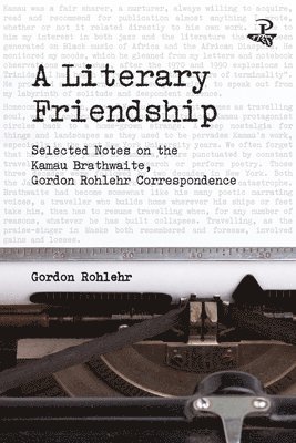 A Literary Friendship 1