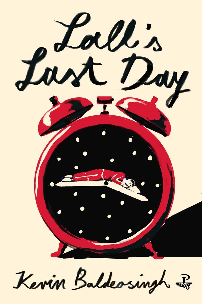Kevin Baldeosingh - Lall's Last Day, Häftad