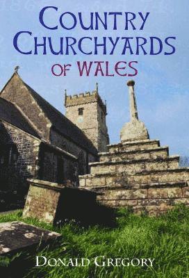 bokomslag Country Churchyards of Wales
