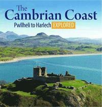 bokomslag Compact Wales: The Cambrian Coast - Pwllheli to Harlech Explored