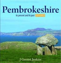 bokomslag Compact Wales: Pembrokeshire - Its Present and Its past Explored