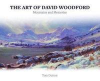 bokomslag Art of David Woodford, The - Mountains and Memories