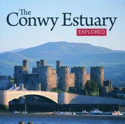 Elwyn Gruffudd - Compact Wales: Conwy Estuary Explored, The, Häftad