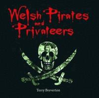 bokomslag Compact Wales: Welsh Pirates and Privateers
