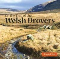 bokomslag Compact Wales: On the Trail of the Welsh Drovers
