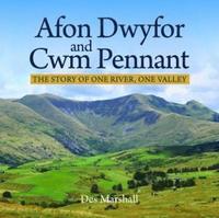 bokomslag Afon Dwyfor and Cwm Pennant