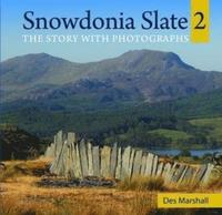 bokomslag Compact Wales: Snowdonia Slate 2 - The Story with Photographs