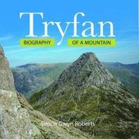 bokomslag Tryfan: Biography of a Mountain