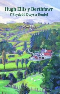 bokomslag Hugh Ellis y Berthfawr