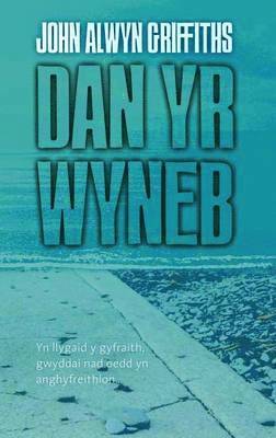 John Alwyn Griffiths - Dan yr Wyneb, Häftad