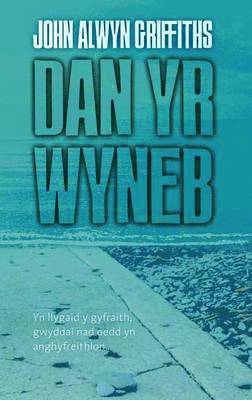 Dan Yr Wyneb 1