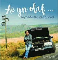 bokomslag Ac yn Olaf - Myfyrdodau Canol Oed