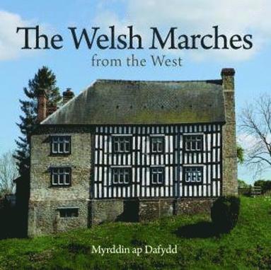 bokomslag Compact Wales: Welsh Marches from the West, The